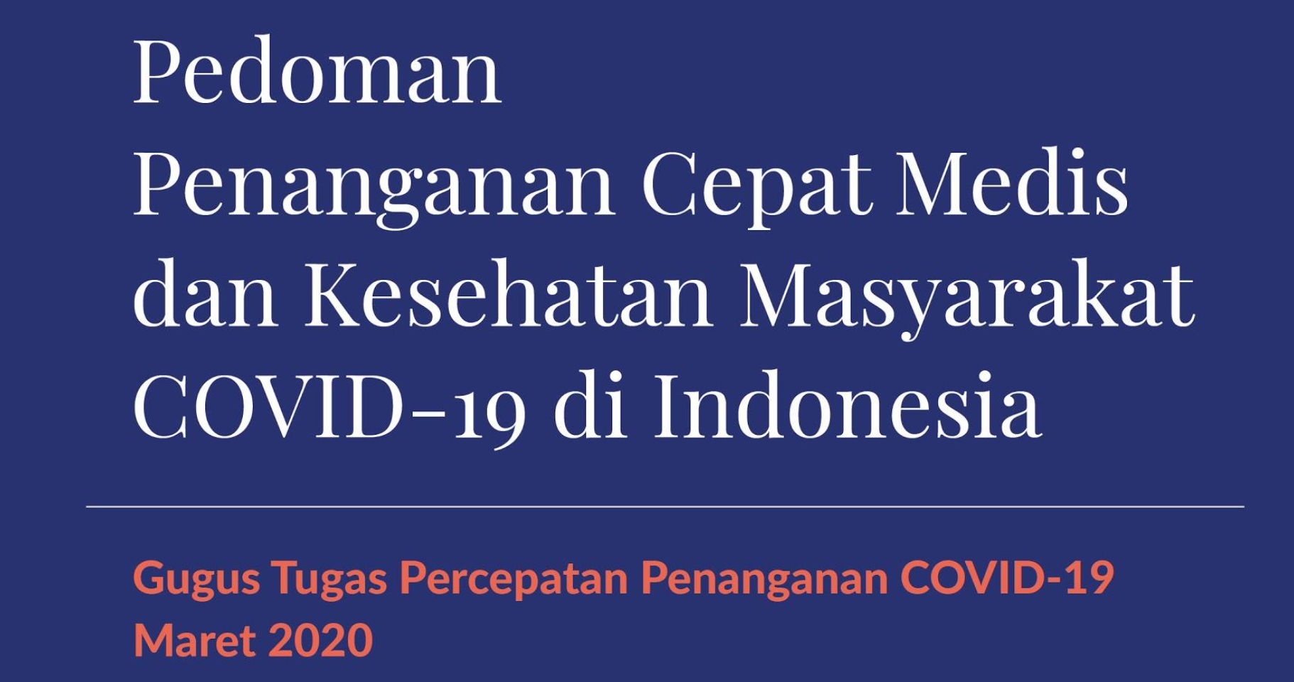 Pedoman Penanganan Cepat Medis dan Kesehatan Masyarakat COVID-19 di Indonesia